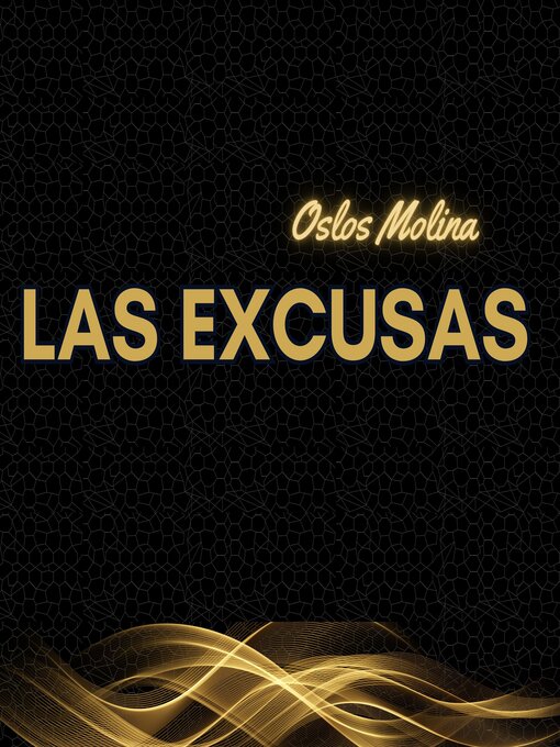 Title details for Las excusas by Oslos Molina - Available